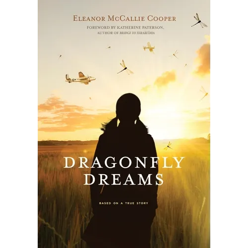 Dragonfly Dreams - Hardcover