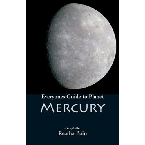 Everyone's Guide to Planet Mercury - Paperback