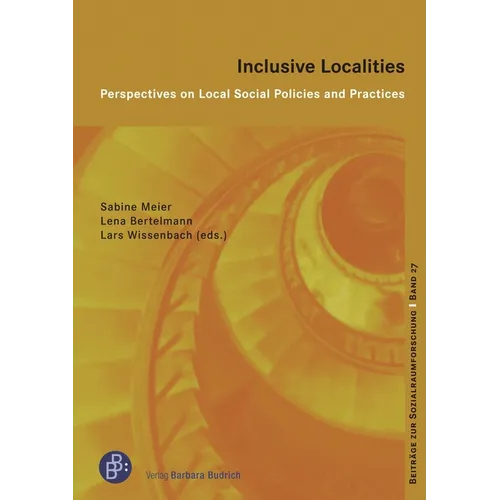 Inclusive Localities: Perspectives on Local Social Policies and Practices - Paperback