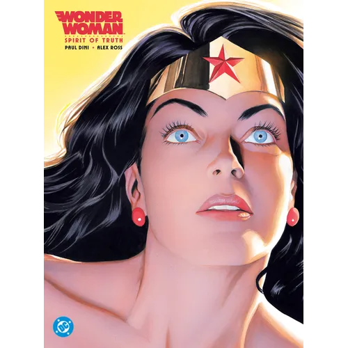 Wonder Woman: Spirit of Truth (New Edition) - Hardcover