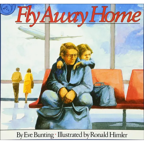 Fly Away Home - Hardcover