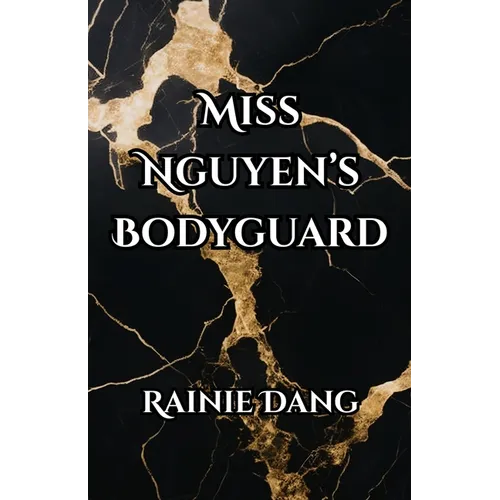 Miss Nguyen's Bodyguard - Paperback