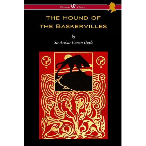The Hound of the Baskervilles (Wisehouse Classics Edition) - Paperback