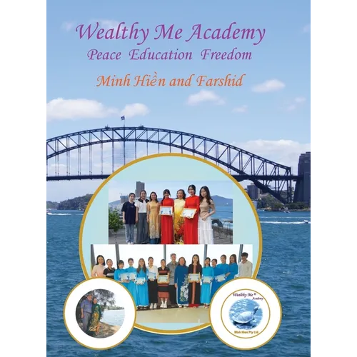 Wealthy Me Academy: Peace Education Freedom - Hardcover