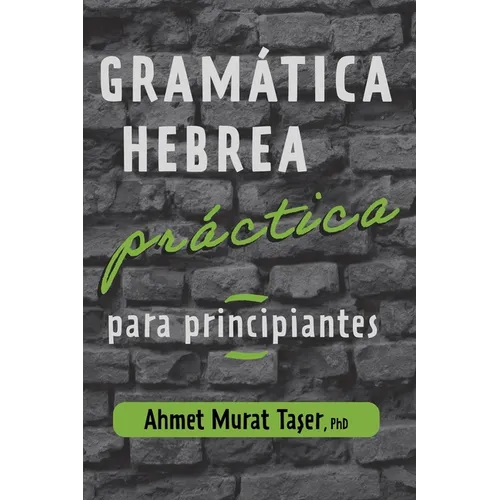 Gramática hebrea práctica para principiantes - Paperback