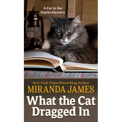 What the Cat Dragged in - Paperback