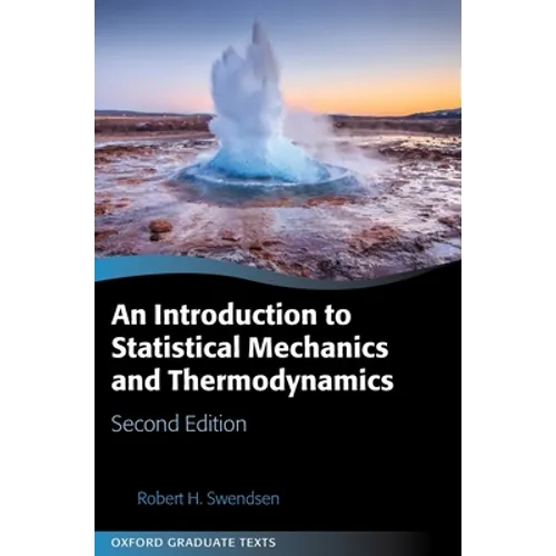 An Introduction to Statistical Mechanics and Thermodynamics - Hardcover