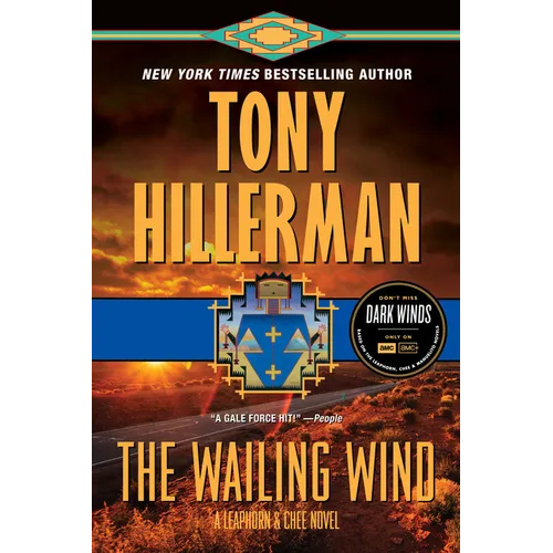 The Wailing Wind: A Leaphorn and Chee Novel - Paperback