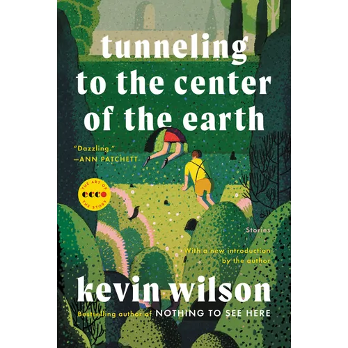 Tunneling to the Center of the Earth: Stories - Paperback