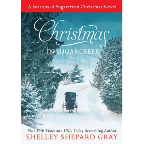 Christmas in Sugarcreek: A Seasons of Sugarcreek Christmas Novel - Paperback