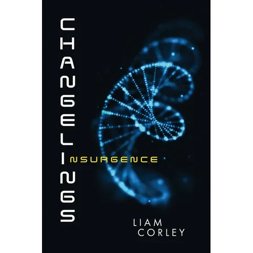 Changelings: Insurgence - Paperback