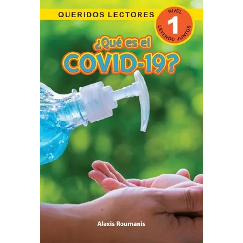 ¿Qué es el COVID-19? Queridos Lectores (Nivel 1) - Paperback