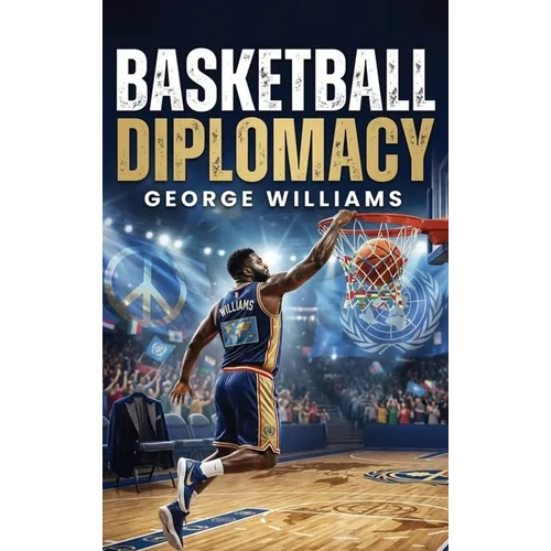 Basketball Diplomacy - Hardcover