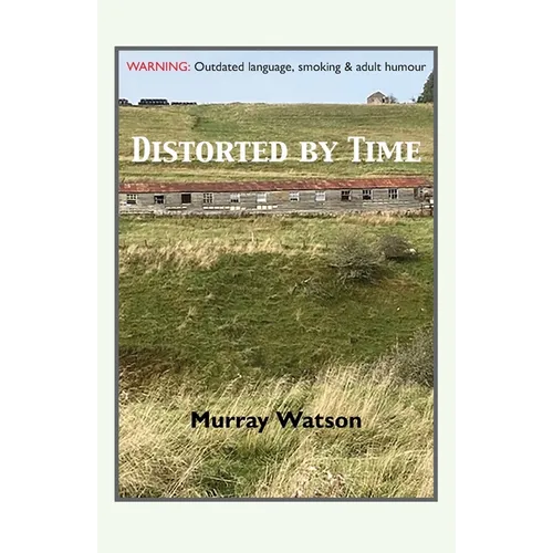Distorted by Time - Paperback