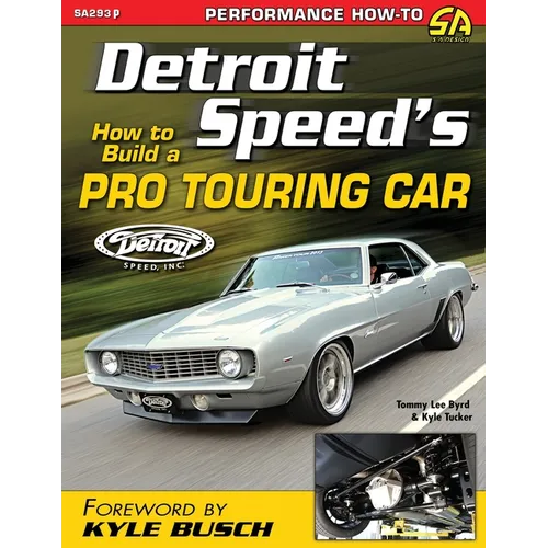 Detroit Speed's How to Build a Pro Touring Car - Paperback