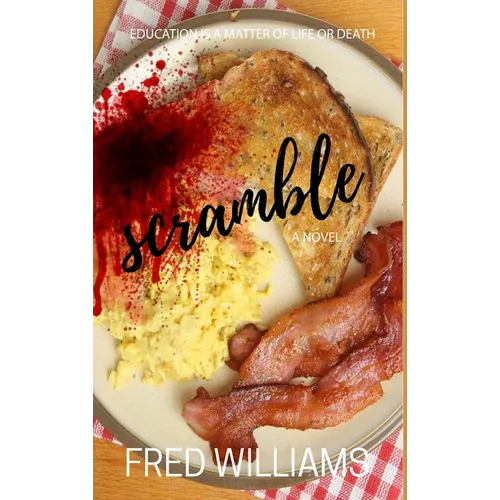 Scramble: A Perfect Recipe For Math, Murder, and Revenge - Hardcover