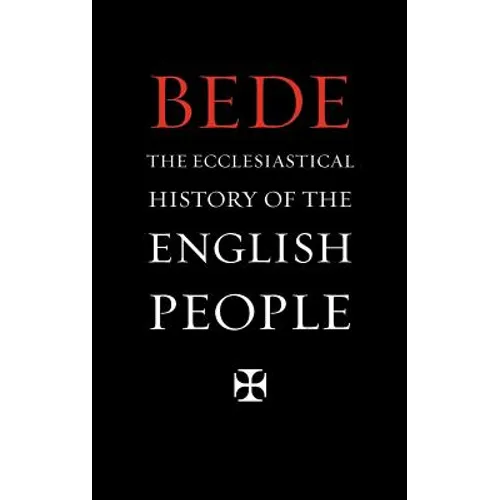 The Ecclesiastical History of the English People - Hardcover