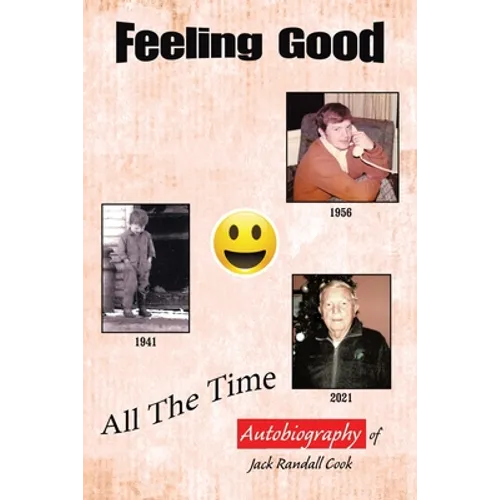 Feeling Good: All the Time - Paperback