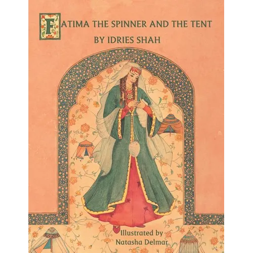 Fatima the Spinner and the Tent - Paperback