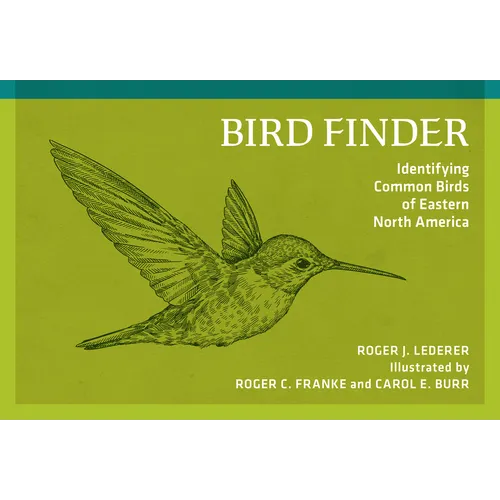 Bird Finder: Identifying Common Birds of Eastern North America - Paperback