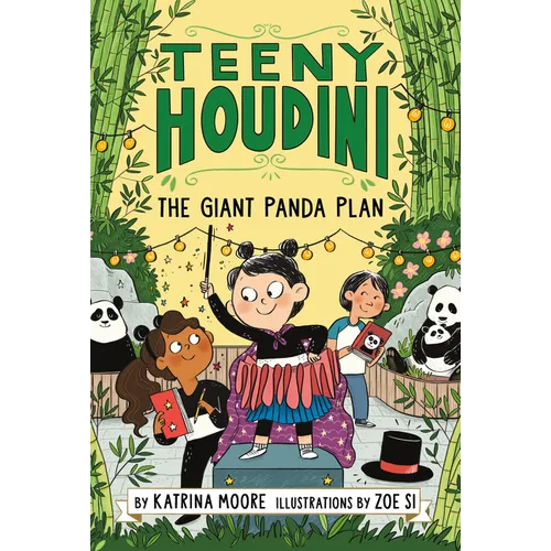 Teeny Houdini #3: The Giant Panda Plan - Hardcover