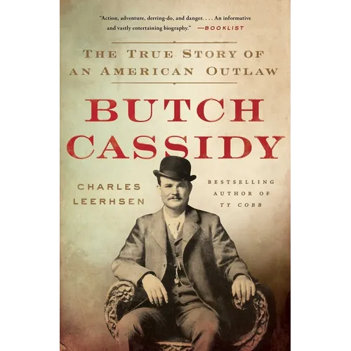 Butch Cassidy: The True Story of an American Outlaw - Paperback