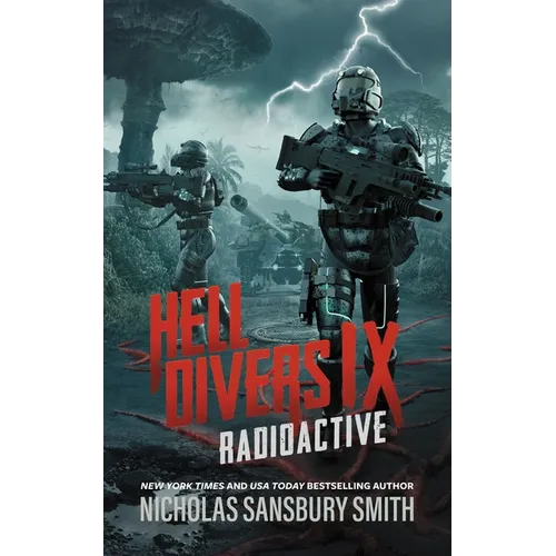 Hell Divers IX: Radioactive - Hardcover
