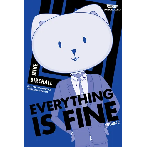 Everything Is Fine, Vol. 2: A Webtoon Unscrolled Graphic Novel - Hardcover