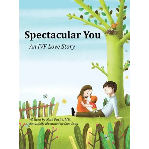 Spectacular You: An IVF Love Story - Hardcover