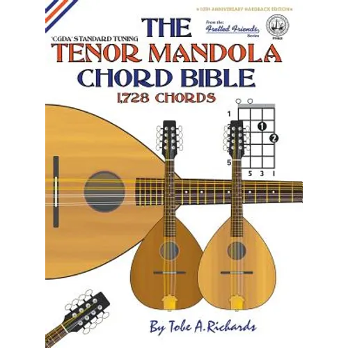 The Tenor Mandola Chord Bible: CGDA Standard Tuning 1,728 Chords - Hardcover