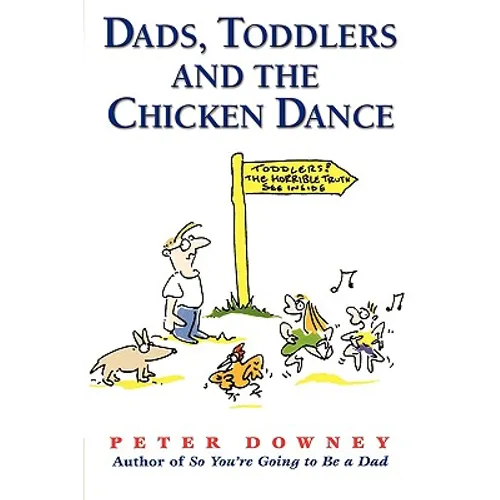Dads Toddlers & Chicken Dance - Paperback