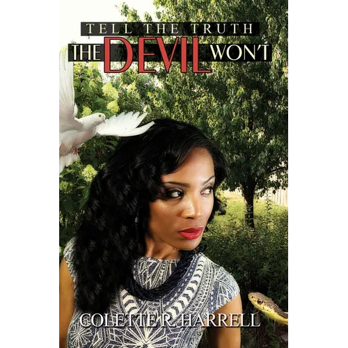 Tell the Truth the Devil Won't - Paperback