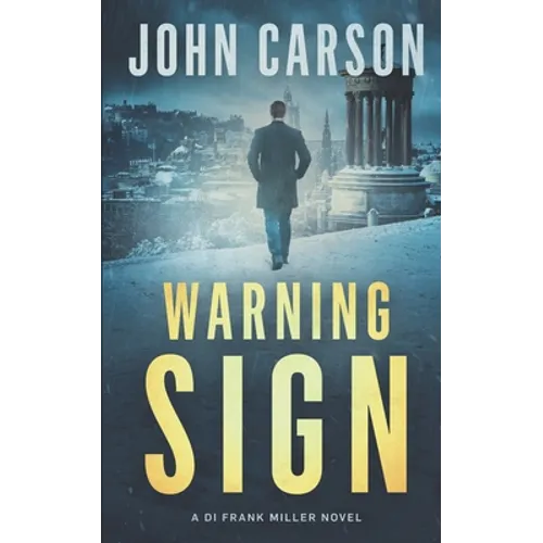 Warning Sign: A Scottish Crime Thriller - Paperback