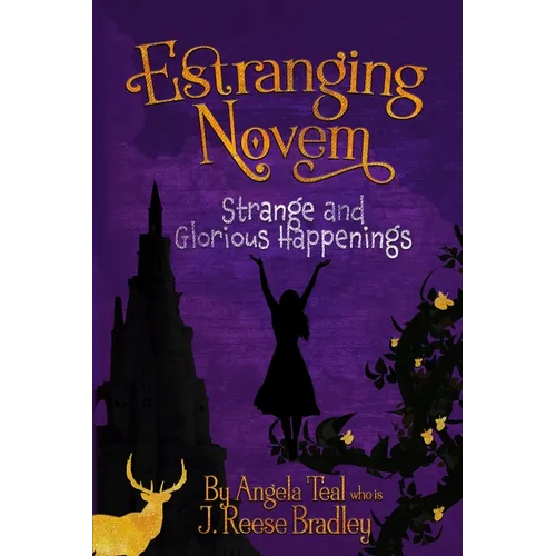 Estranging Novem: Strange and Glorious Happenings - Paperback
