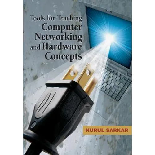 Tools for Teaching Computer Networking and Hardware Concepts - Hardcover