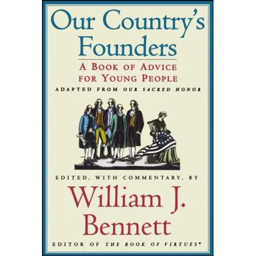 Our Country's Founders: A Book of Advice for Young People - Paperback