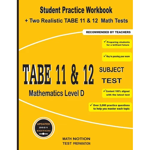 TABE 11&12 Subject Test Mathematics Level D: Student Practice Workbook + Two Realistic TABE 11&12 Math Tests - Paperback