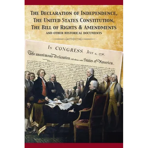 The Constitution of the United States and The Declaration of Independence - Paperback