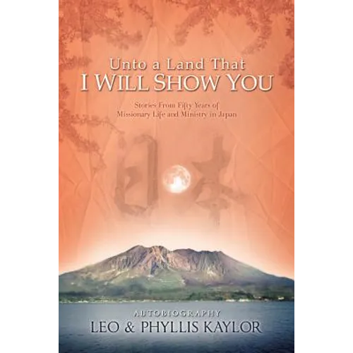 Unto a Land That I Will Show You - Paperback