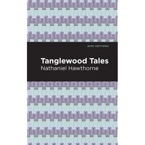 Tanglewood Tales - Hardcover