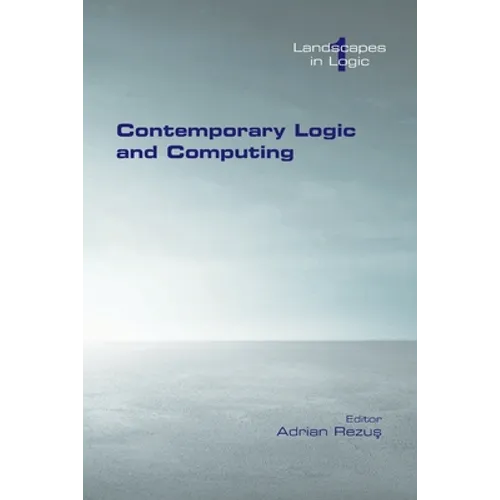 Contemporary Logic and Computing - Paperback