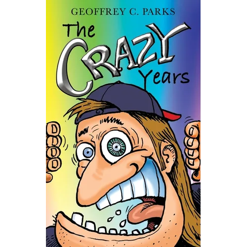 The Crazy Years - Paperback