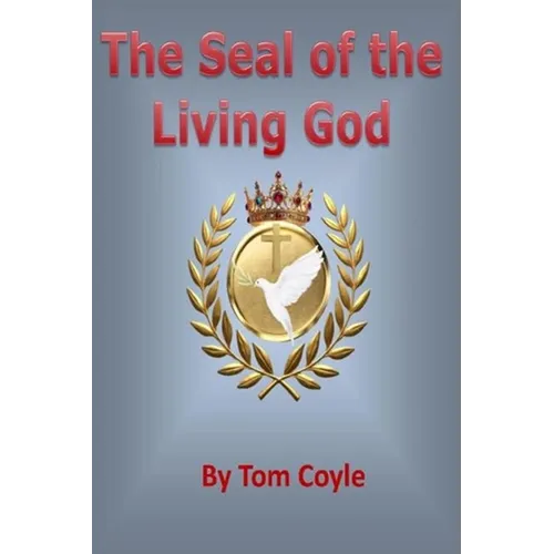 The Seal of the Living God - Paperback