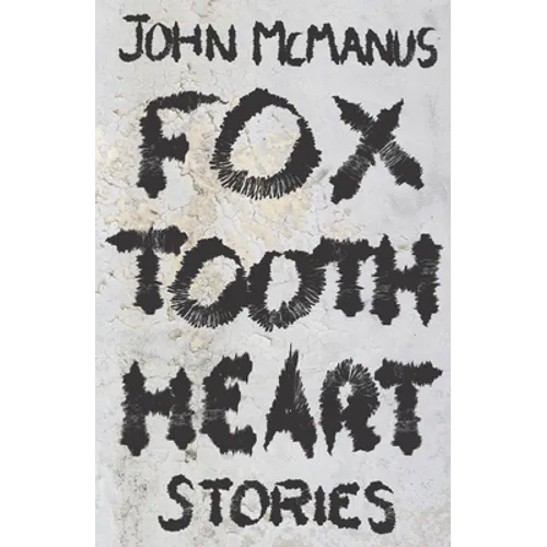 Fox Tooth Heart - Paperback