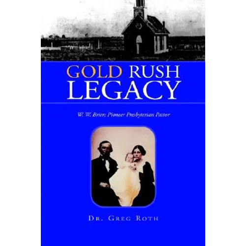 Gold Rush Legacy - Paperback