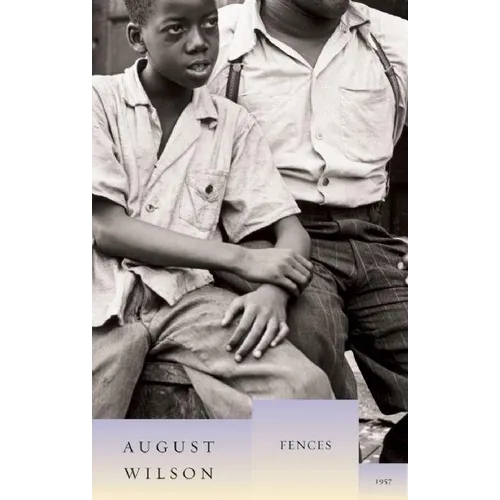 Fences: 1957 - Hardcover