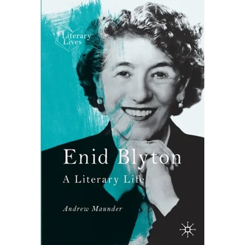 Enid Blyton: A Literary Life - Paperback