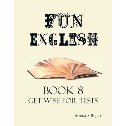 Fun English Book 8: Get Wise for Tests - Paperback