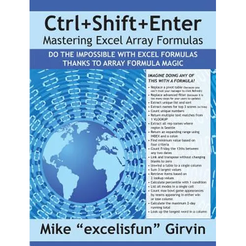 Ctrl+shift+enter Mastering Excel Array Formulas: Do the Impossible with Excel Formulas Thanks to Array Formula Magic - Paperback