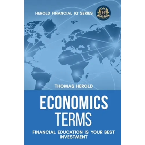 Economics Terms - Financial Education Is Your Best Investment - Paperback